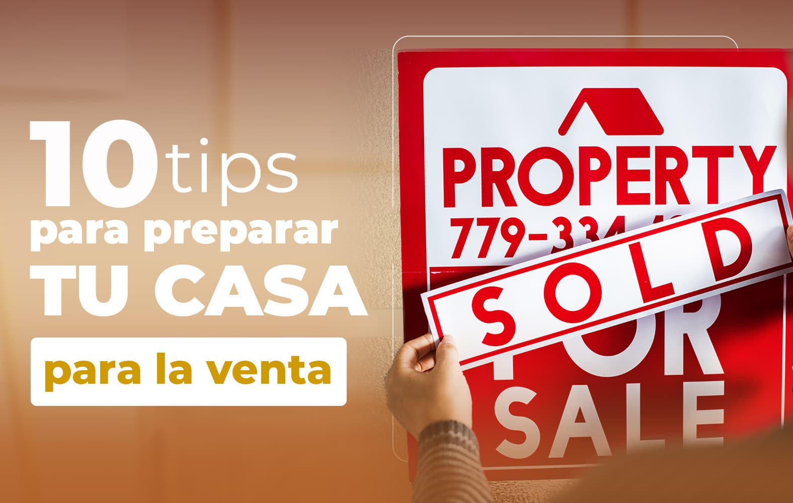 Tips para preparar tu casa para la venta